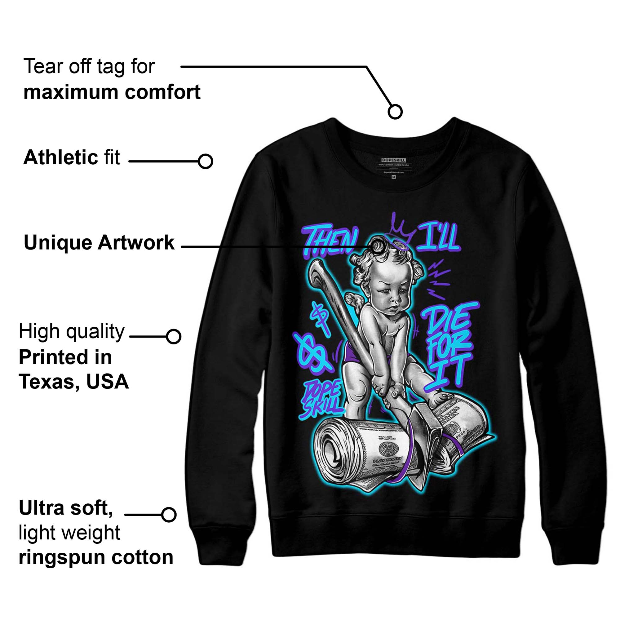 Aqua 6s superstreetwear Sweatshirt Then I'll Die For It Graphic