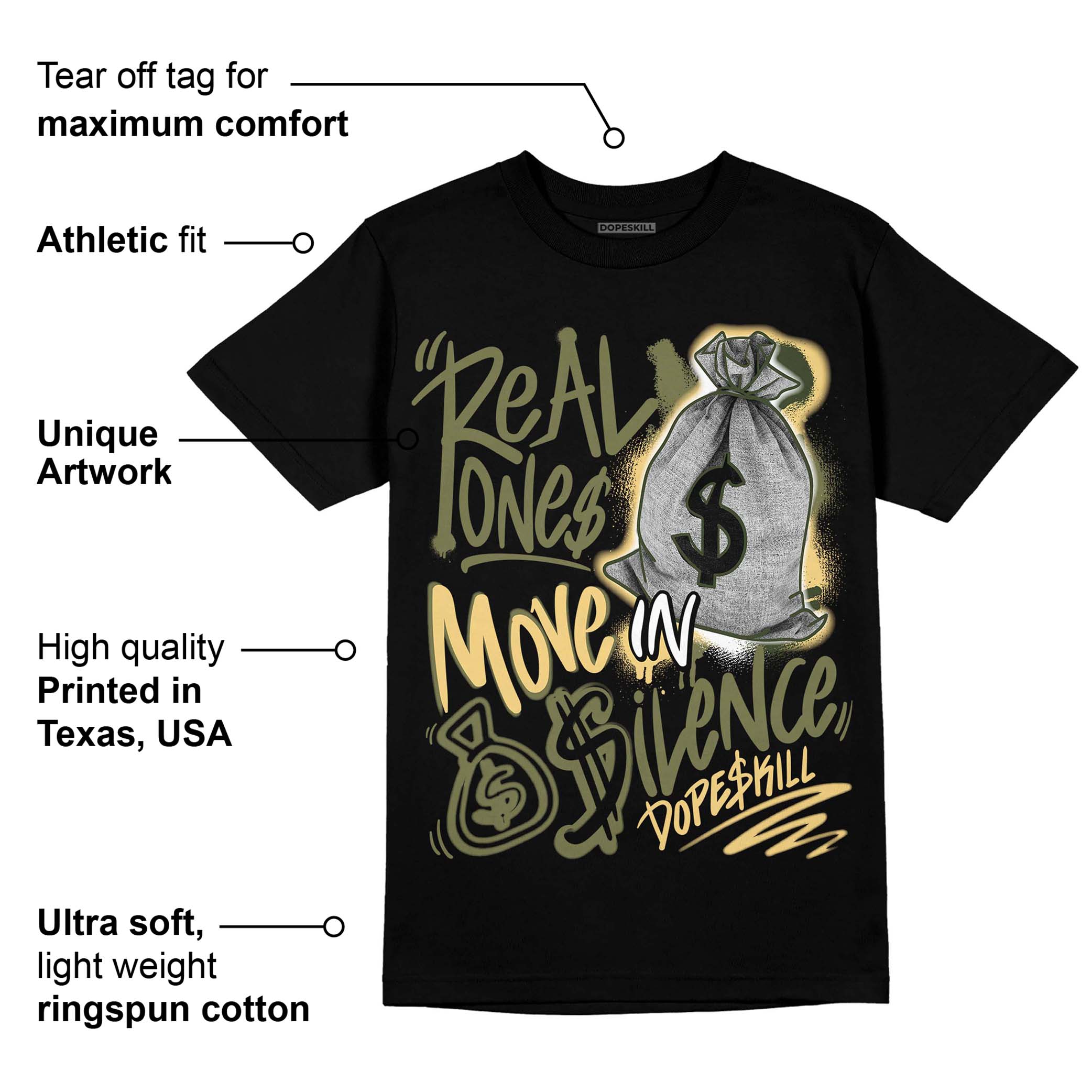 Craft Olive 4s superstreetwear T-Shirt Real Ones Move In Silence Graphic