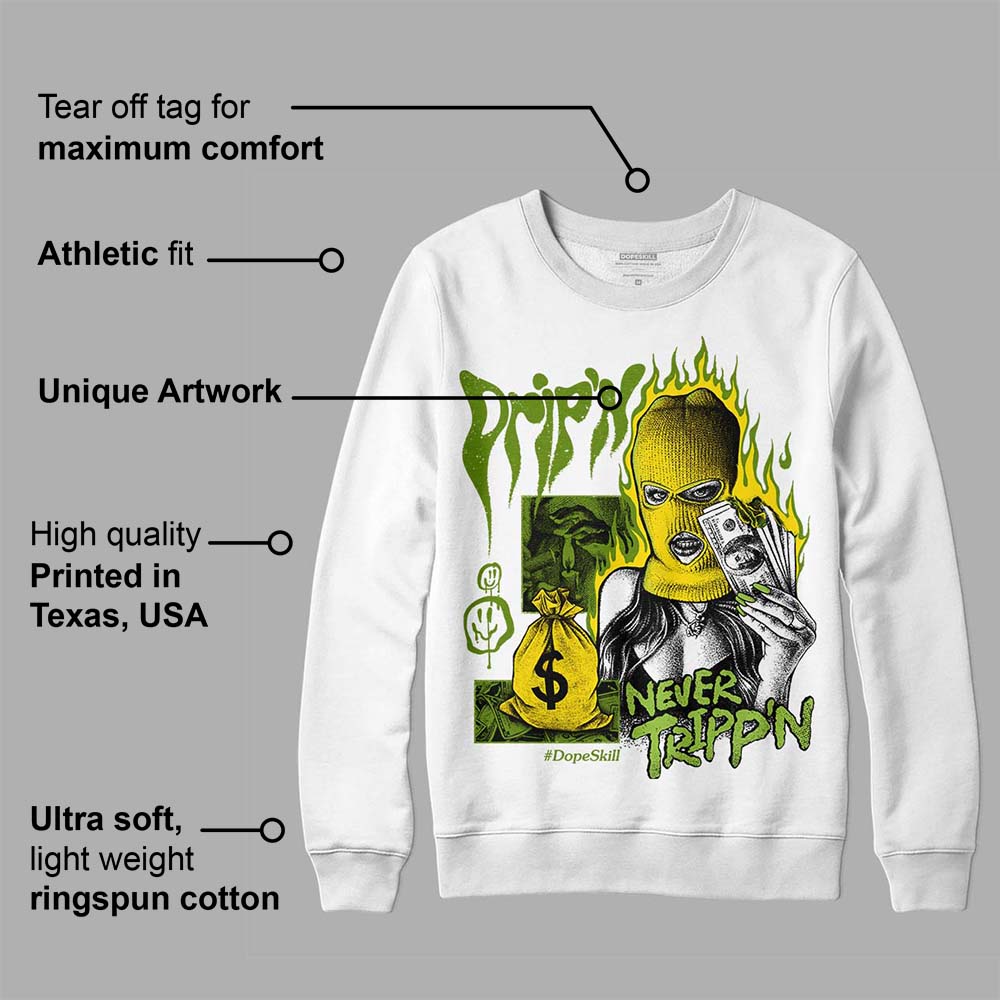 Dunk 'Chlorophyll' superstreetwear Sweatshirt Drip'n Never Tripp'n Graphic