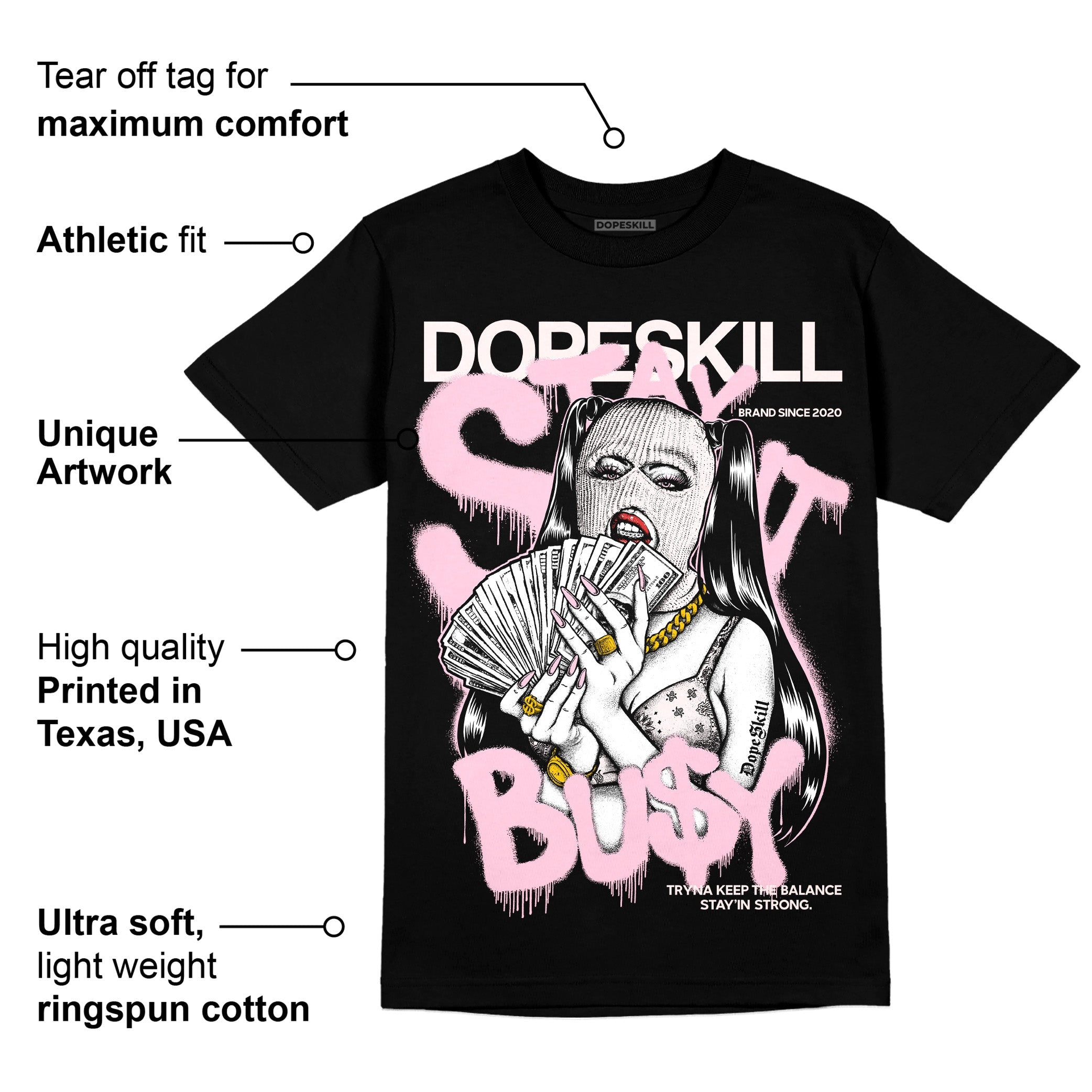 Dunk Low Pink Foam superstreetwear T-Shirt Stay It Busy Graphic