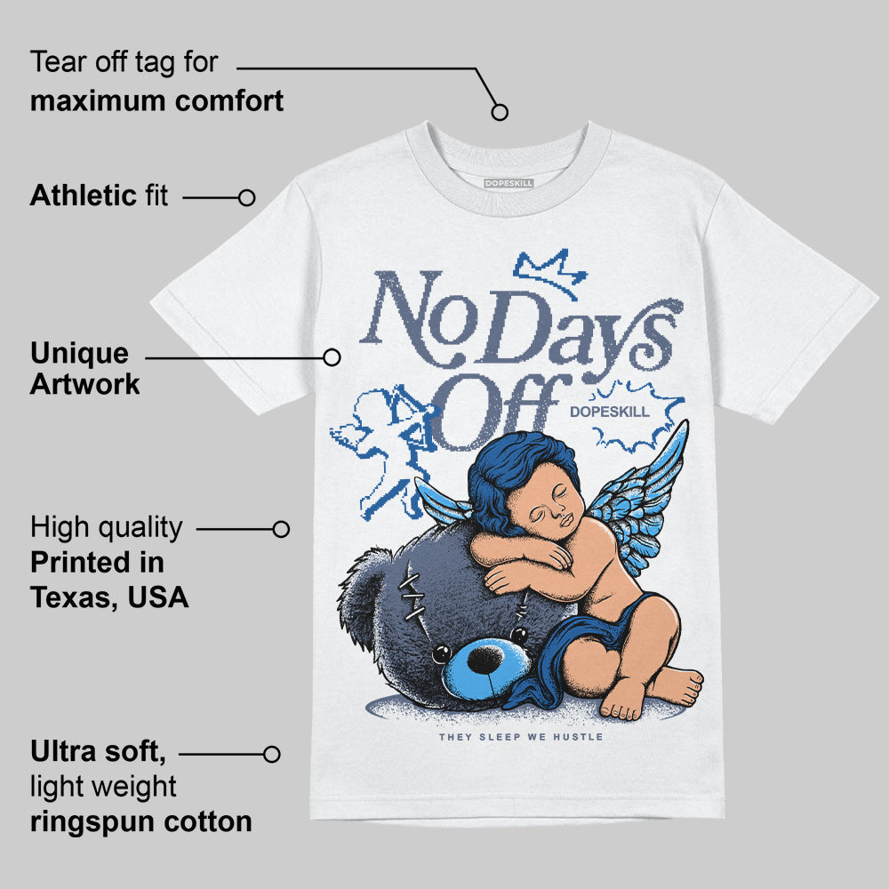 Diffused Blue 11s superstreetwear T-Shirt New No Days Off Graphic