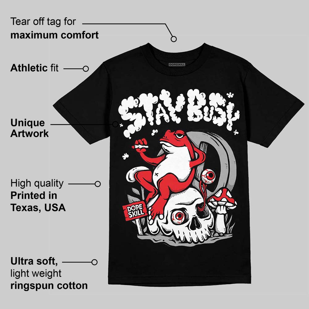 White Thunder 4s superstreetwear T-Shirt Stay Busy Graphic