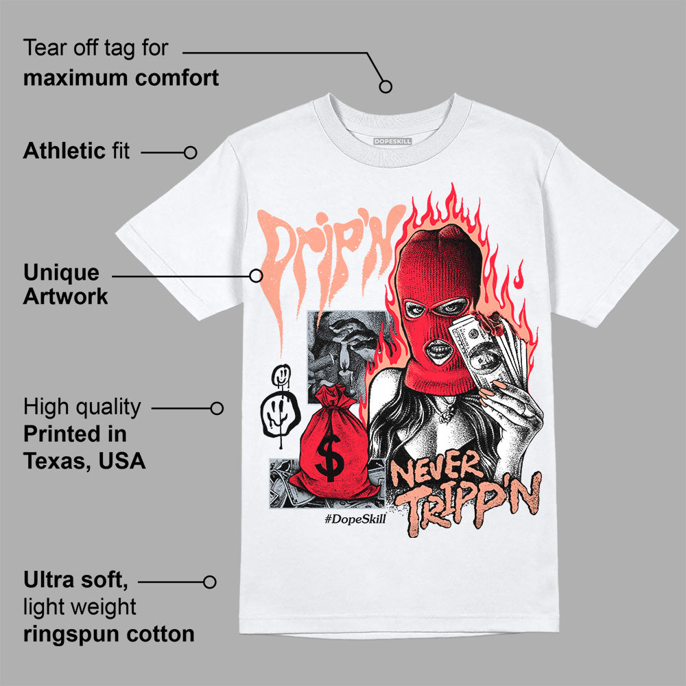 Crimson Bliss 5s superstreetwear T-Shirt Drip'n Never Tripp'n Graphic