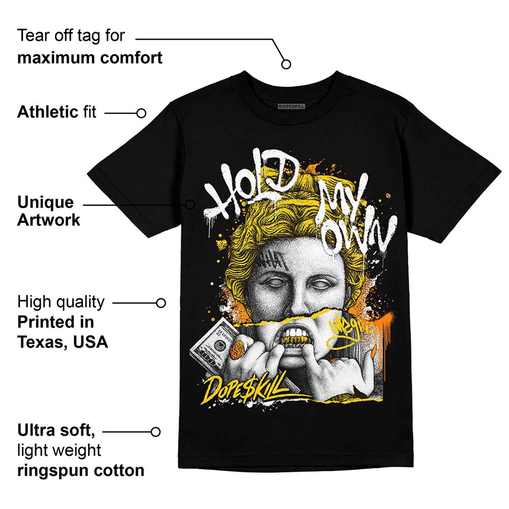 Yellow Ochre 6s superstreetwear T-Shirt Hold My Own Graphic