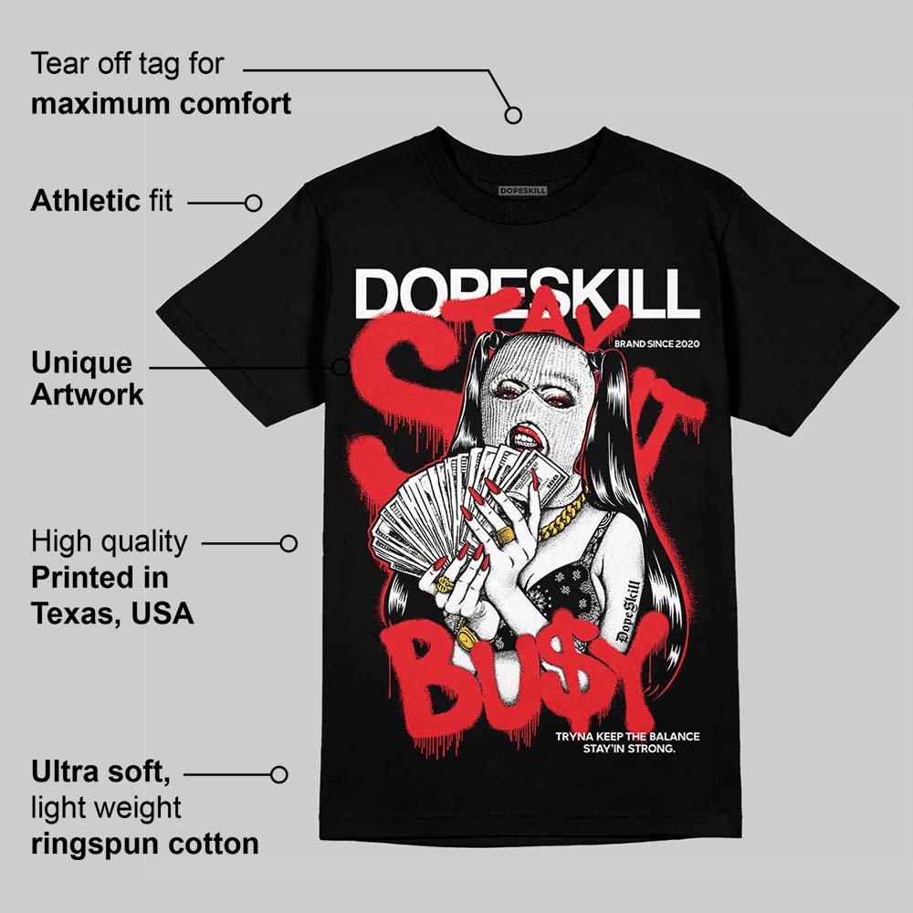 White Thunder 4s superstreetwear T-Shirt Stay It Busy Graphic