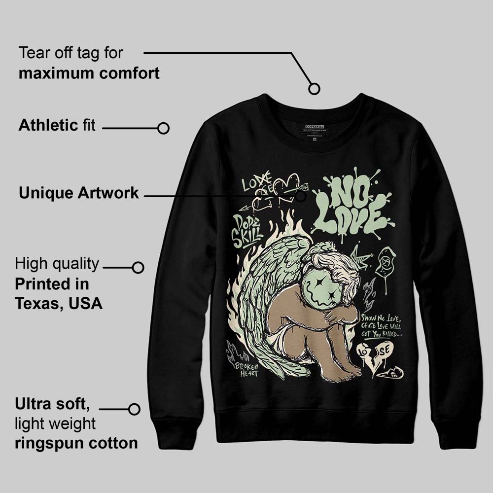Seafoam 4s 2025 superstreetwear Sweatshirt No Love Graphic
