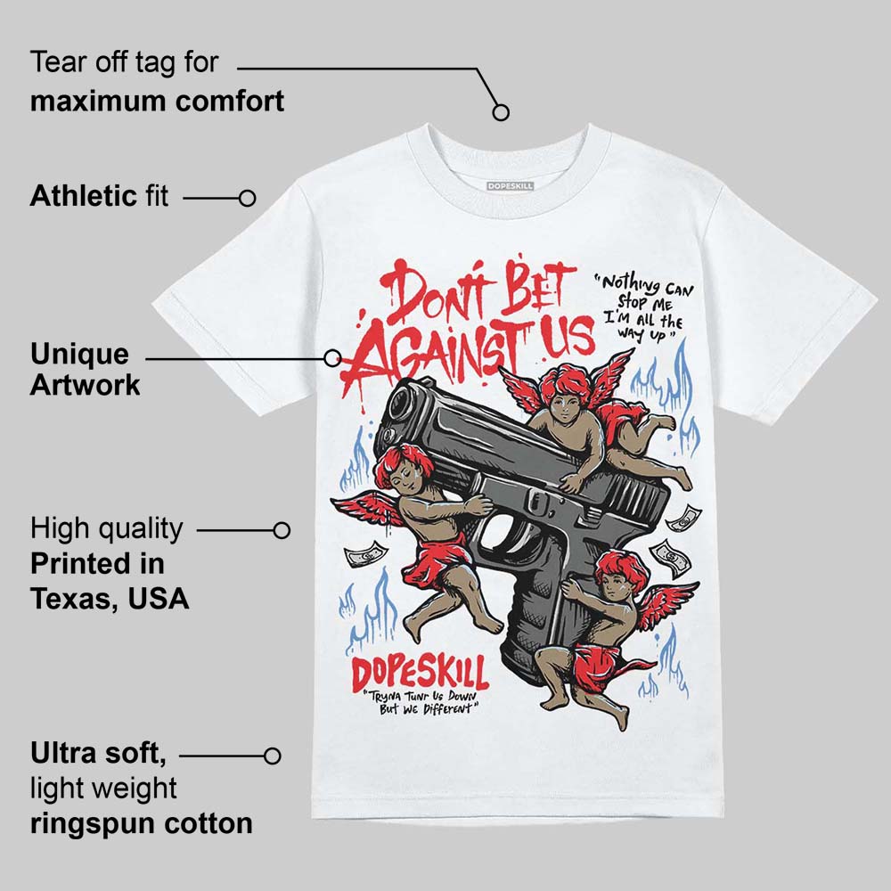 Cherry 11s superstreetwear T-Shirt Don't Bet Against Us Graphic