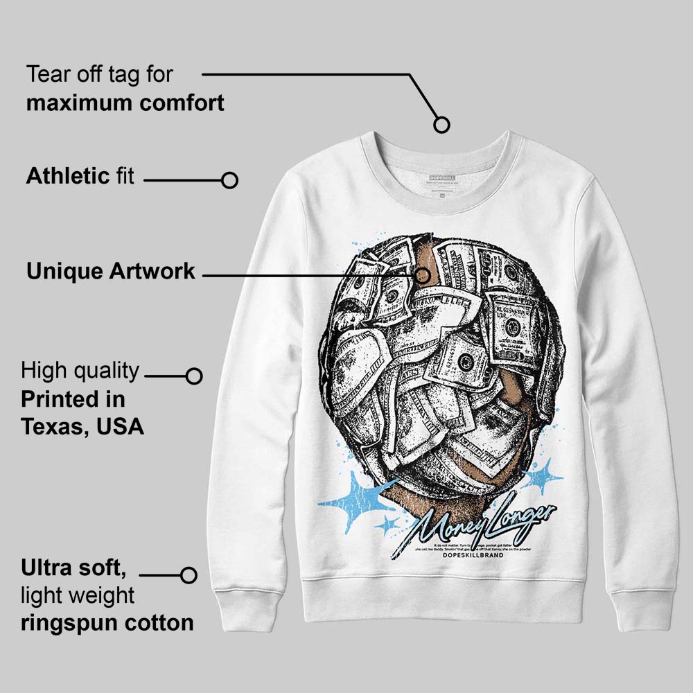 Legend Blue 11s superstreetwear Sweatshirt Money Longer Graphic