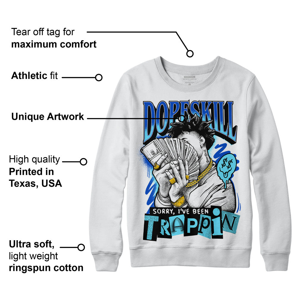SB Dunk Argon superstreetwear Sweatshirt Sorry I've Been Trappin Graphic