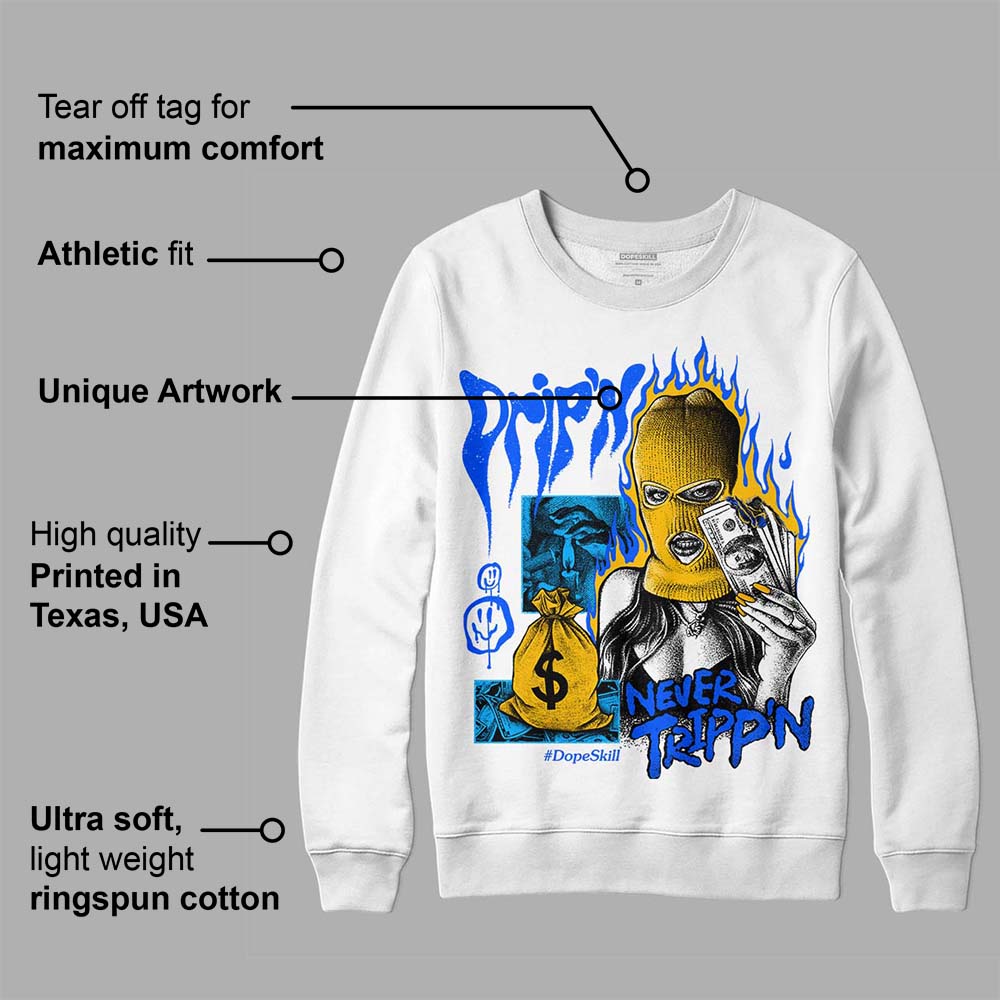 Royal Blue Collection superstreetwear Sweatshirt Drip'n Never Tripp'n Graphic