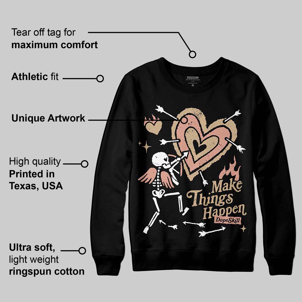 TAN Collection superstreetwear Sweatshirt Make Things Happen Graphic