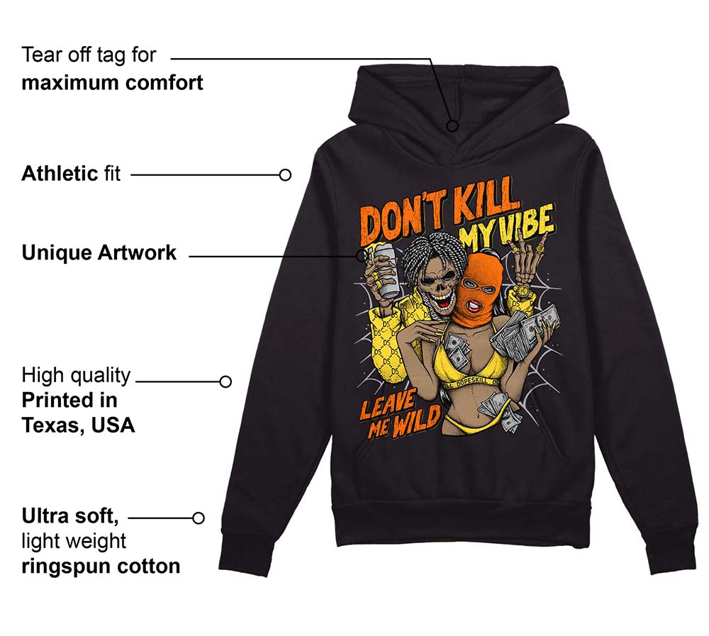 Black Tour Yellow AJ 4 Thunder superstreetwear Hoodie Sweatshirt Don't Kill My Vibe Graphic