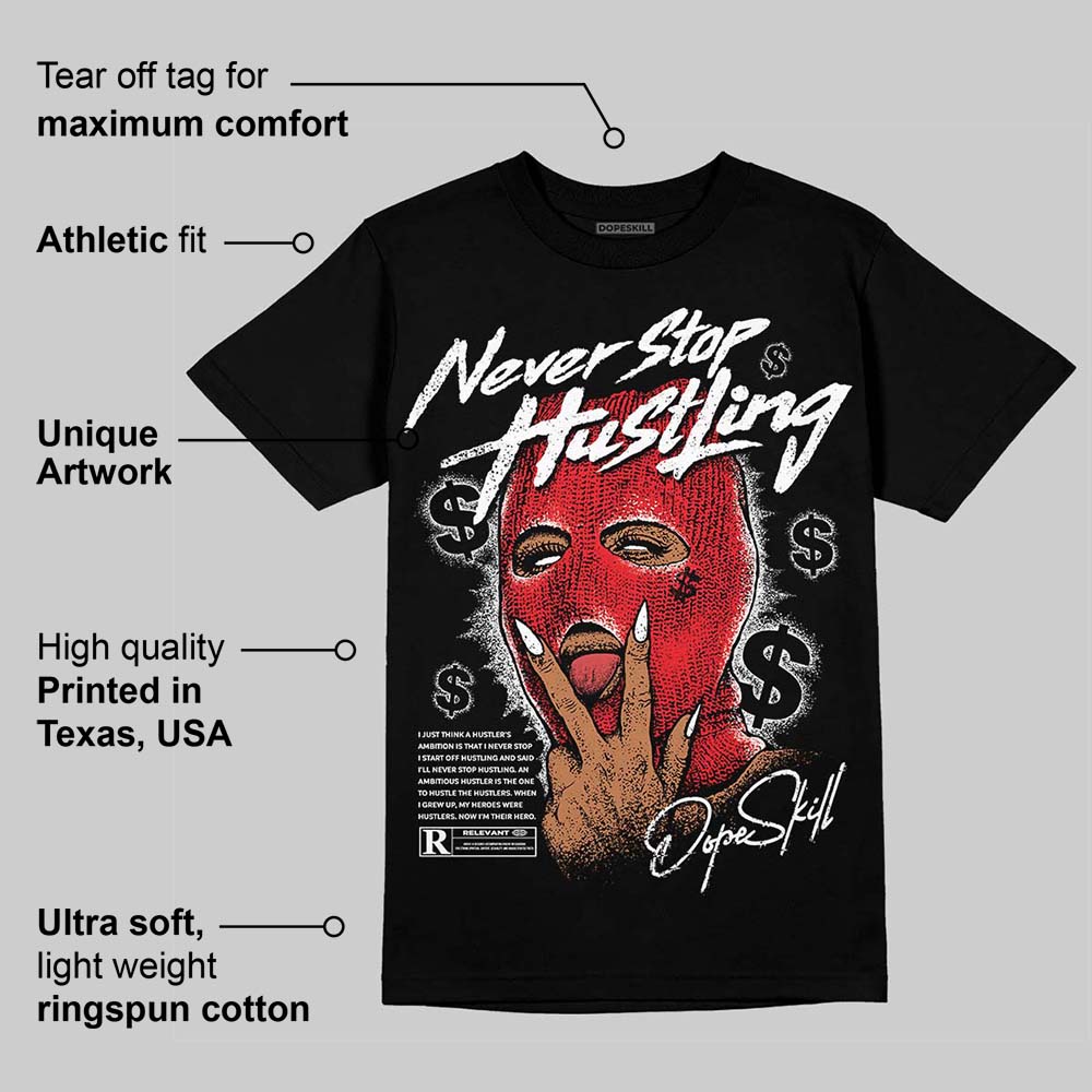 White Thunder 4s superstreetwear T-Shirt Never Stop Hustling Graphic
