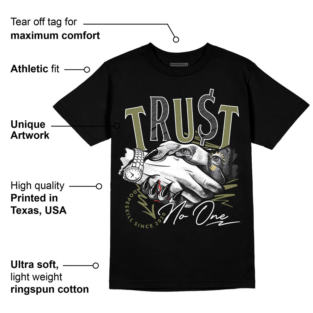Craft Olive 4s superstreetwear T-Shirt Trust No One Graphic