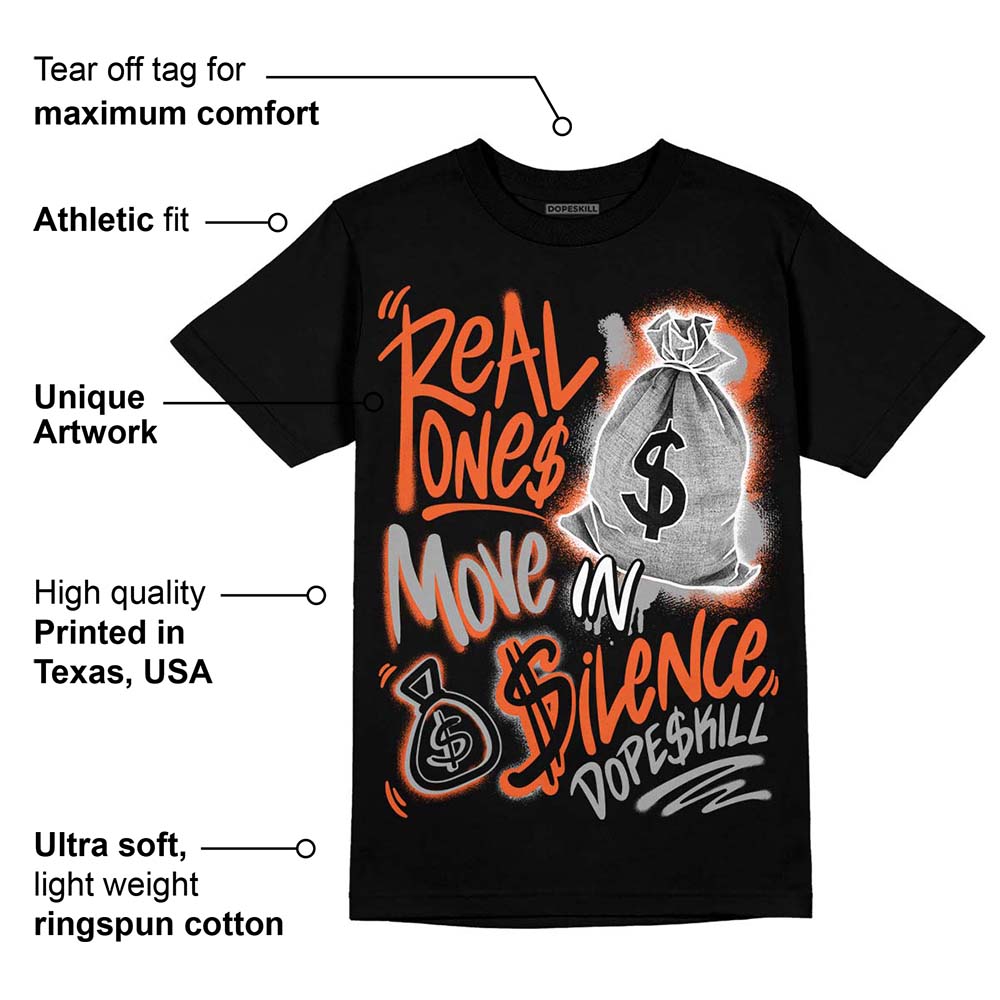 Georgia Peach 3s superstreetwear T-Shirt Real Ones Move In Silence Graphic