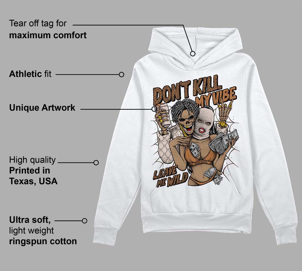 Palomino 3s superstreetwear Hoodie Sweatshirt Don't Kill My Vibe Graphic