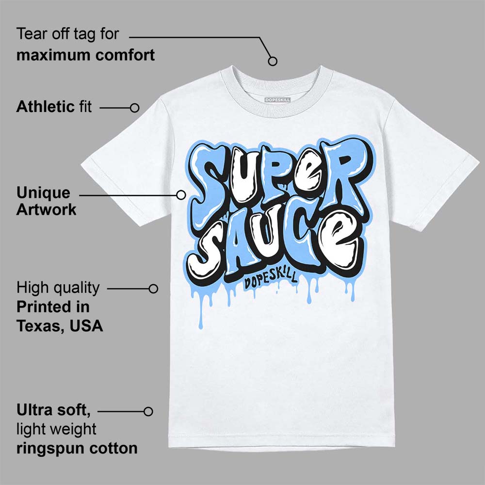 Powder Blue 9s superstreetwear T-Shirt Super Sauce Graphic