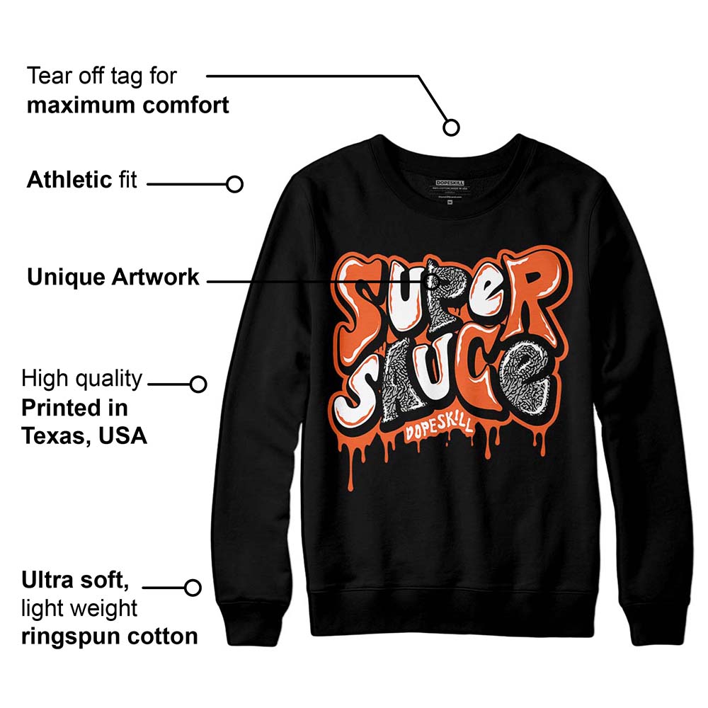 Georgia Peach 3s superstreetwear Sweatshirt Super Sauce Graphic