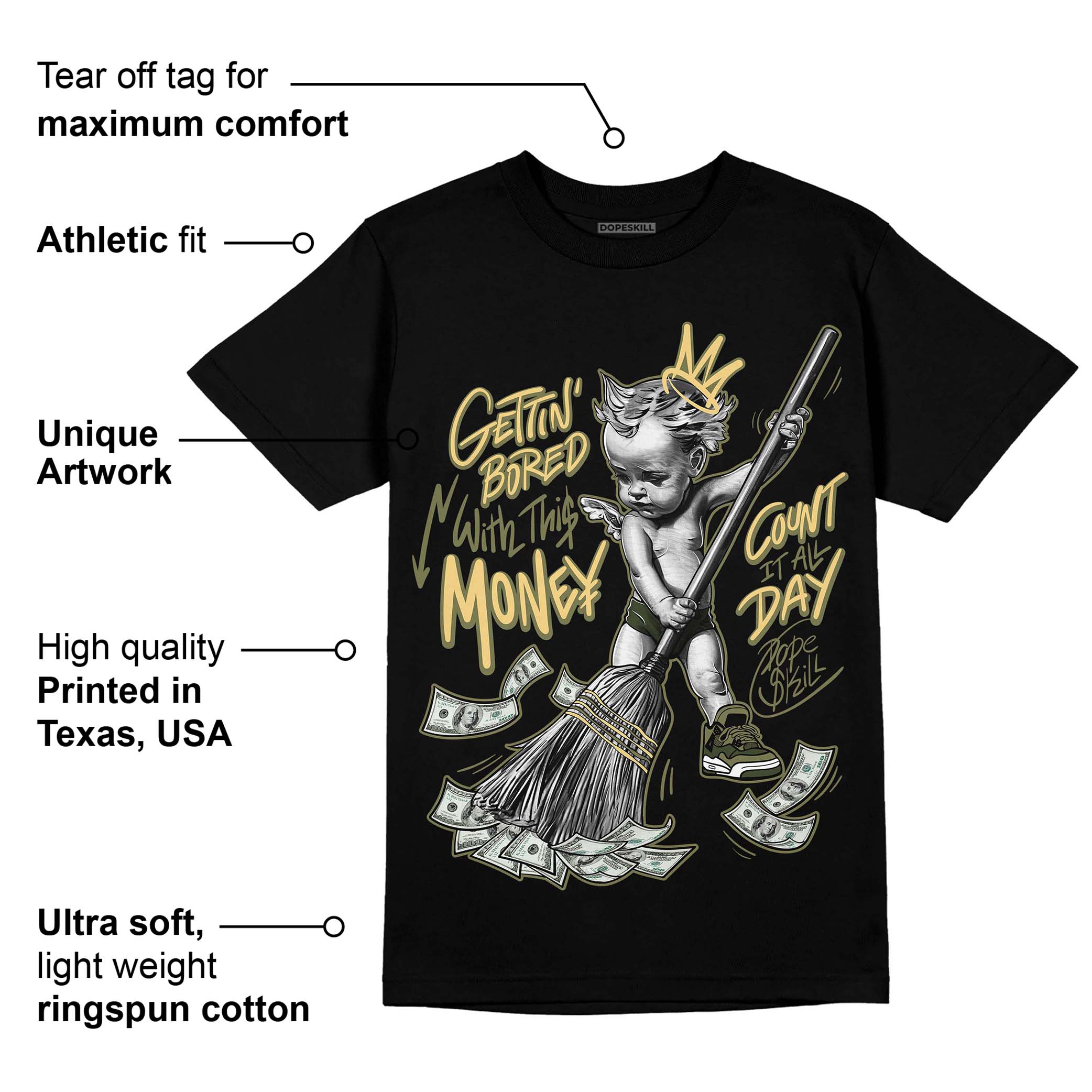 Craft Olive 4s superstreetwear T-Shirt Gettin Bored With This Money Graphic