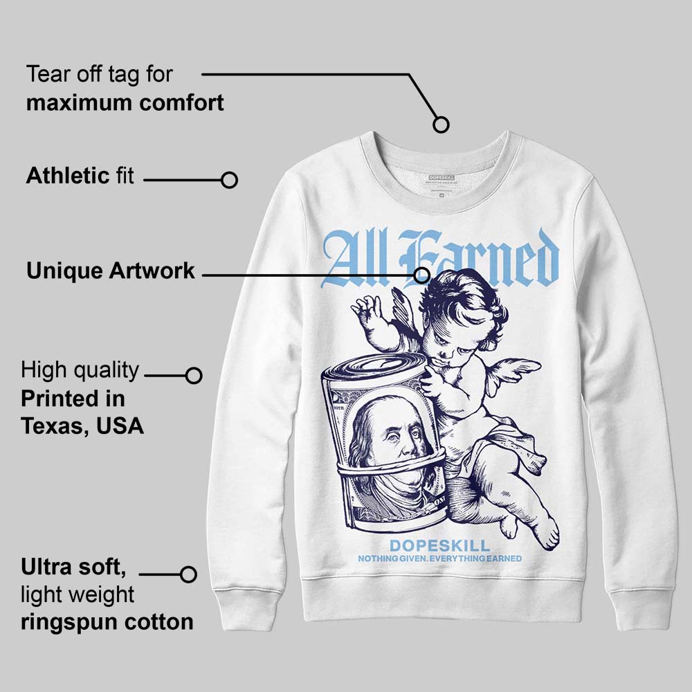 University Blue Collection superstreetwear Sweatshirt All Earned Graphic