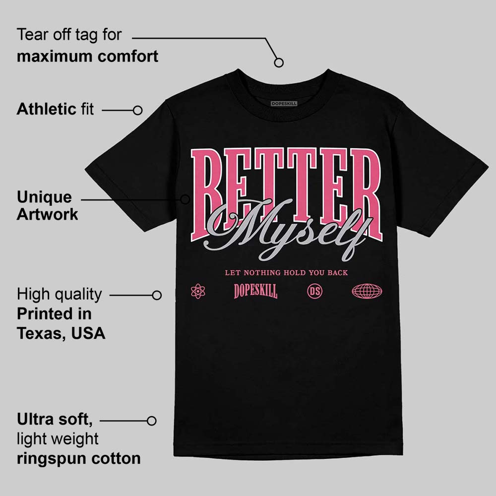 White Fluo Pink superstreetwear T-Shirt Better Myself Graphic