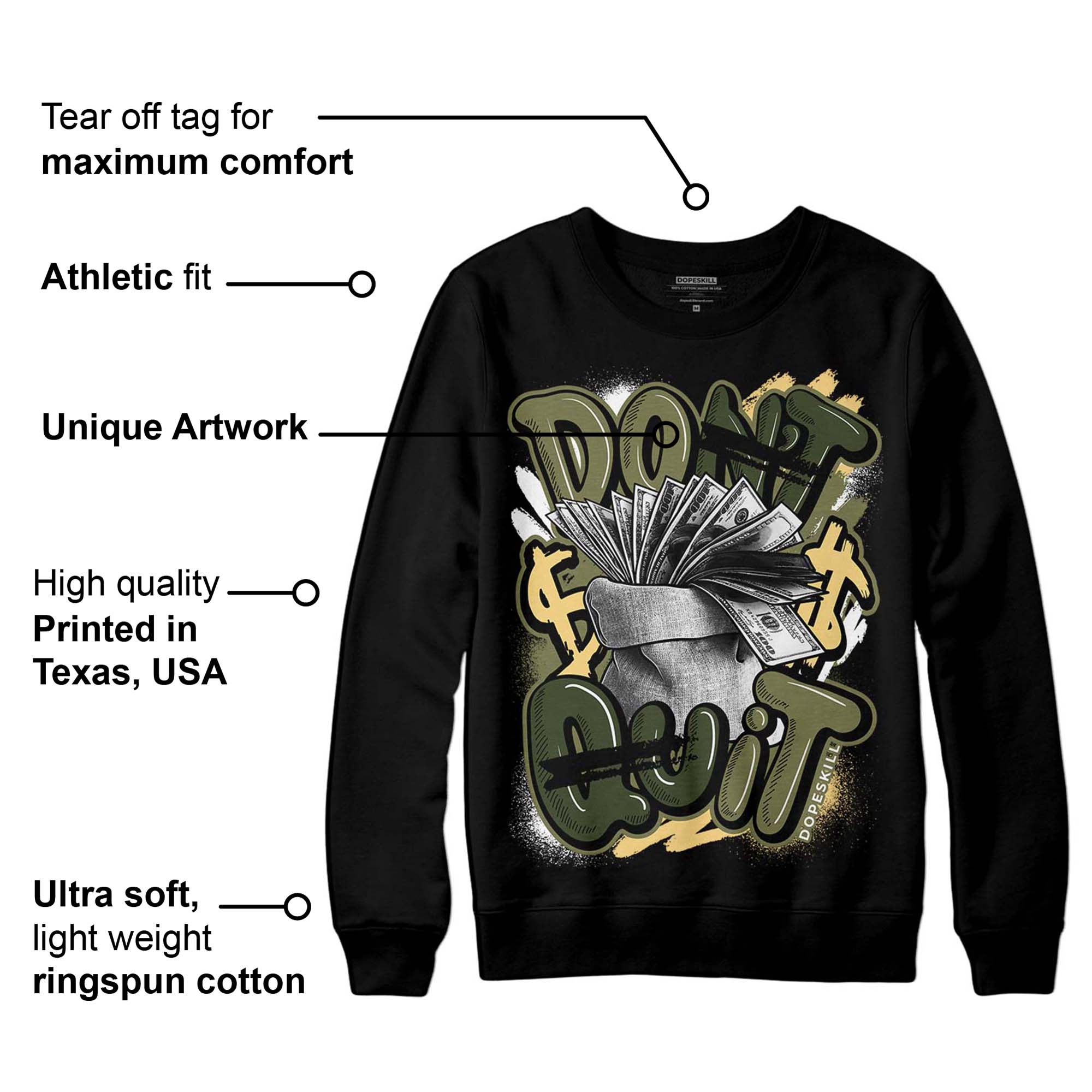 Craft Olive 4s superstreetwear Sweatshirt Don't Quit Graphic