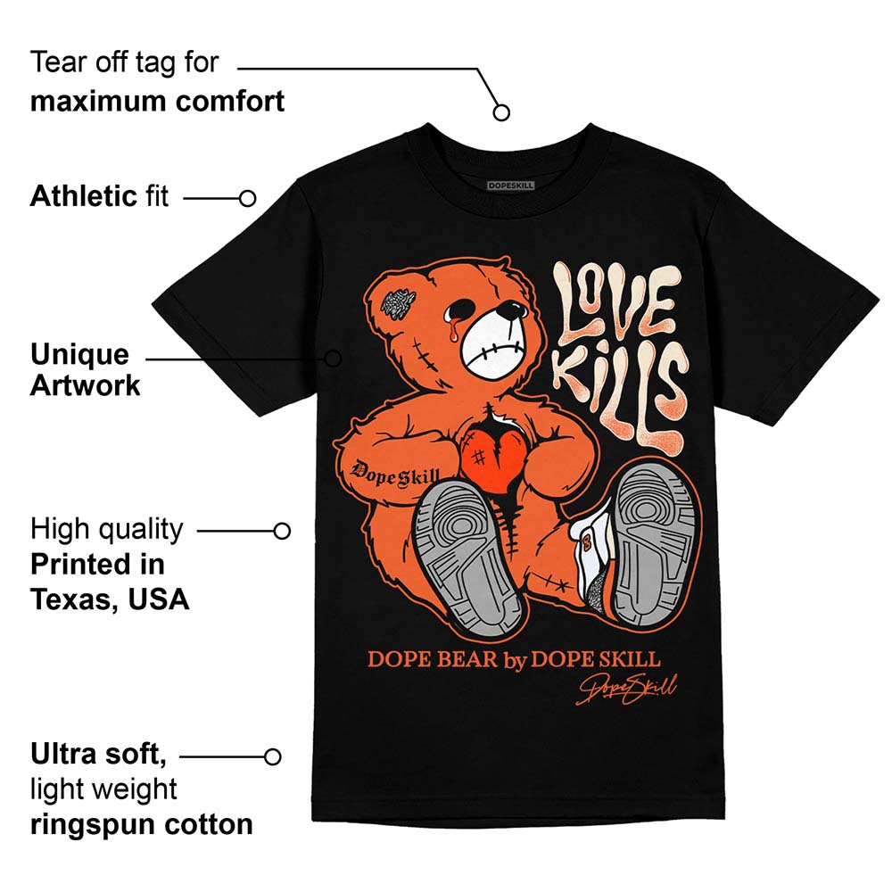 Georgia Peach 3s superstreetwear T-Shirt Love Kills Graphic