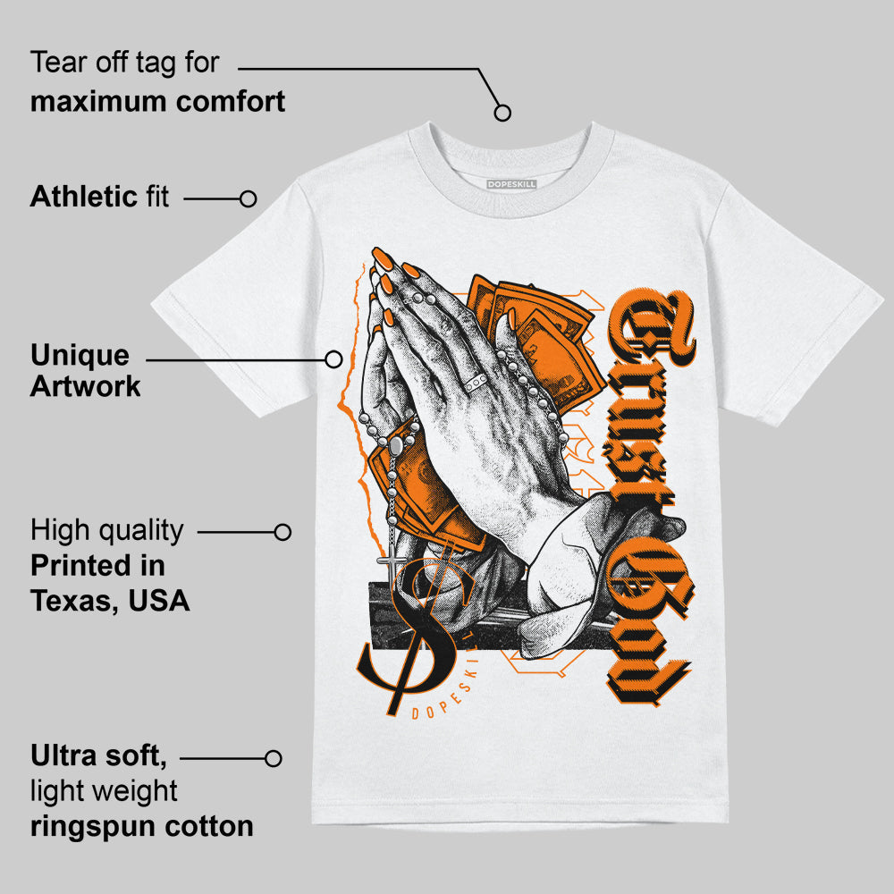 Dunk Low Magma Orange superstreetwear T-Shirt Trust God Graphic