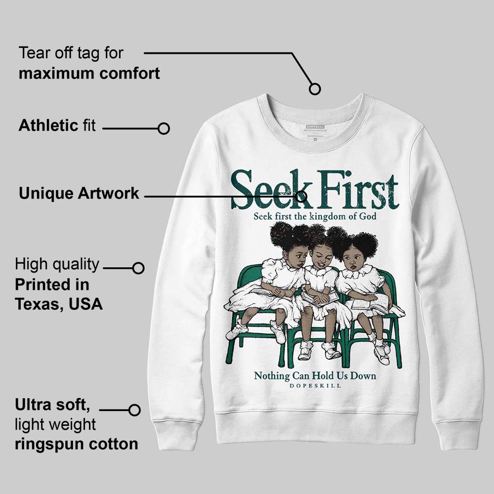 Oxidized Green 4s superstreetwear Sweatshirt New Seek First Graphic