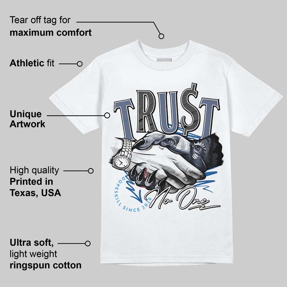 Diffused Blue 11s superstreetwear T-Shirt Trust No One Graphic