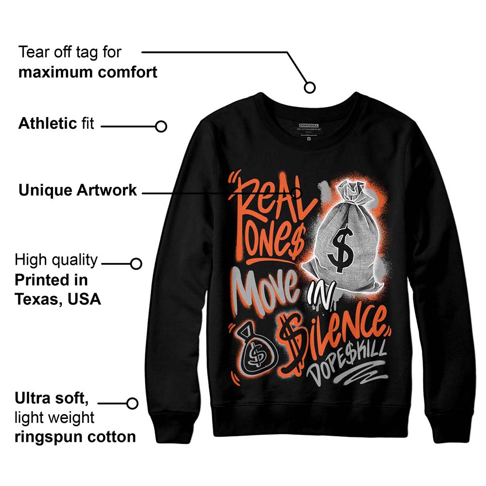 Georgia Peach 3s superstreetwear Sweatshirt Real Ones Move In Silence Graphic
