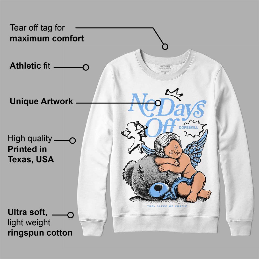 Powder Blue 9s superstreetwear Sweatshirt New No Days Off Graphic