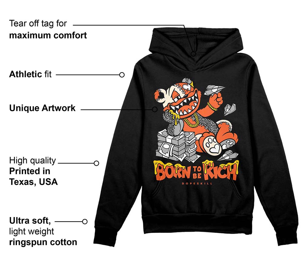 Georgia Peach 3s superstreetwear Hoodie Sweatshirt Born To Be Rich Graphic