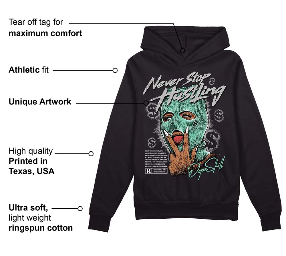 Green Glow 3s superstreetwear Hoodie Sweatshirt Never Stop Hustling Graphic