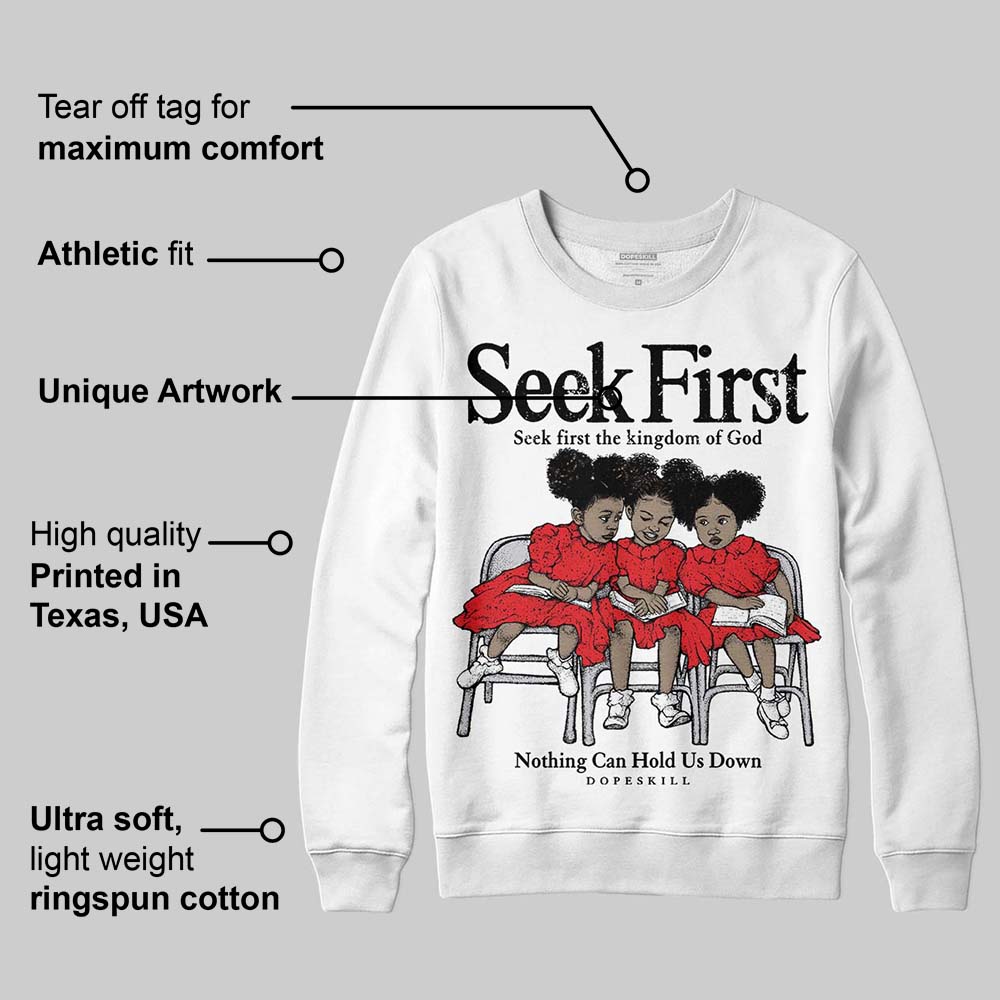 Red Cement 4s superstreetwear Sweatshirt New Seek First Graphic