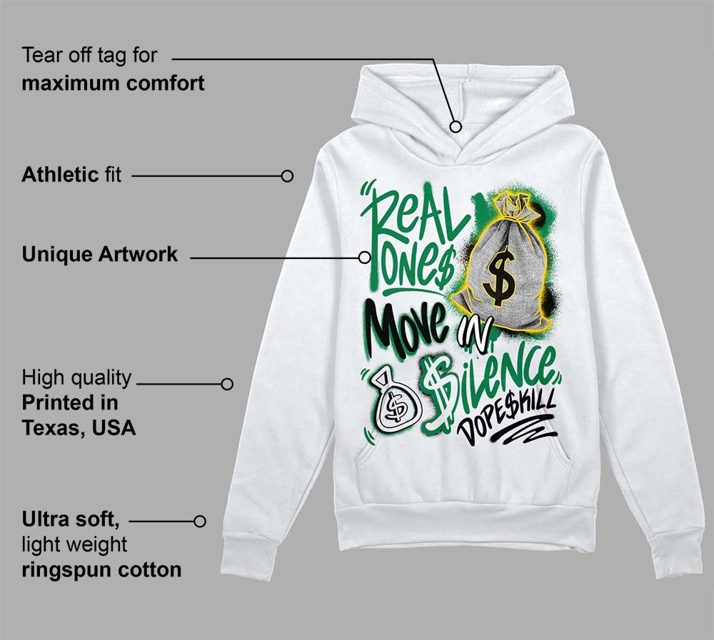 Lucky Green 5s superstreetwear Hoodie Sweatshirt Real Ones Move In Silence Graphic