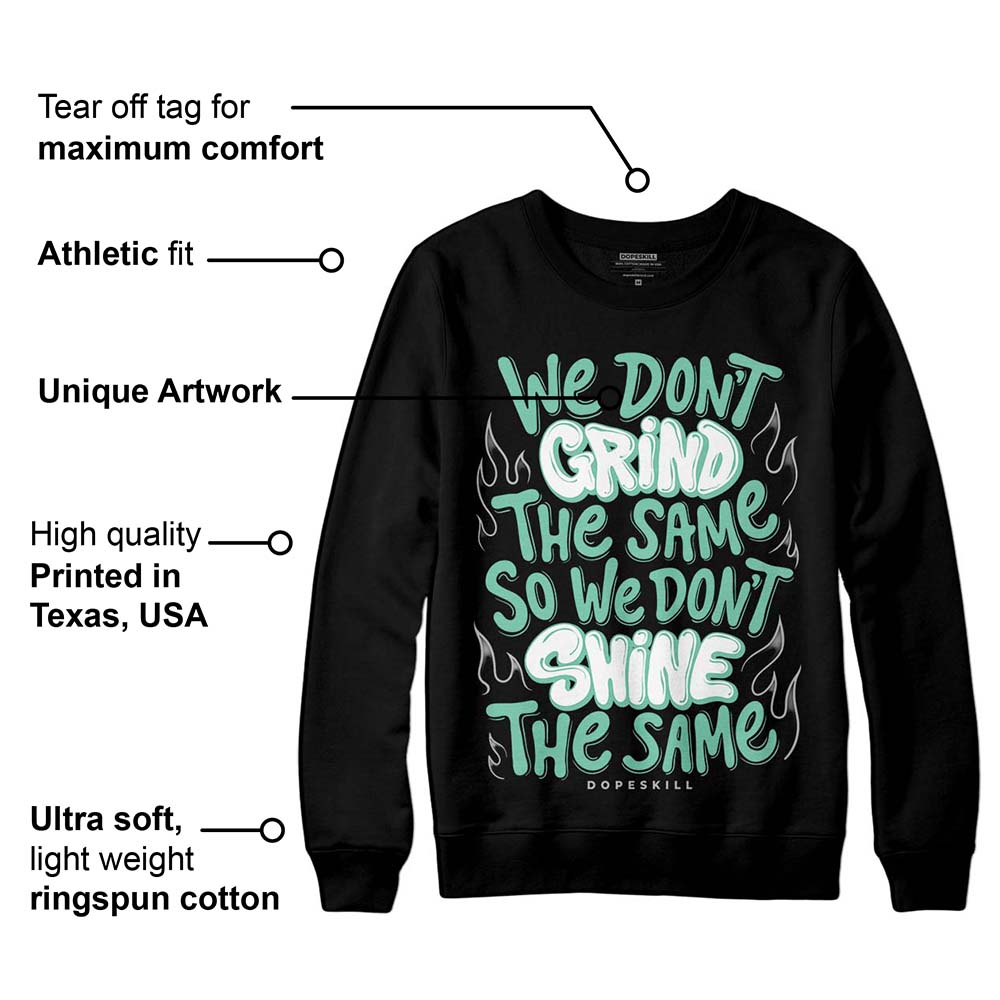 Green Glow 3s superstreetwear Sweatshirt Grind Shine Graphic