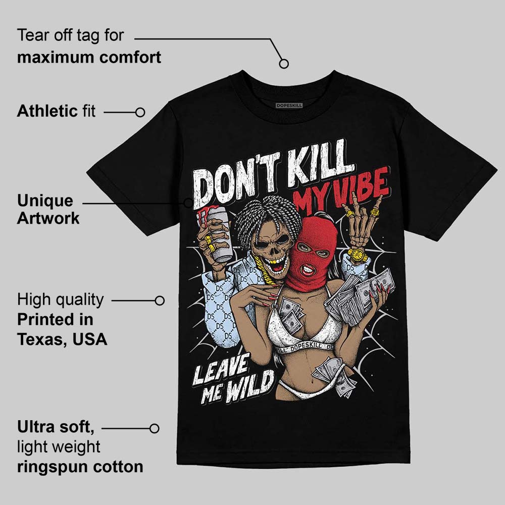 Black Metallic Reimagined 5s superstreetwear T-Shirt Don't Kill My Vibe Graphic