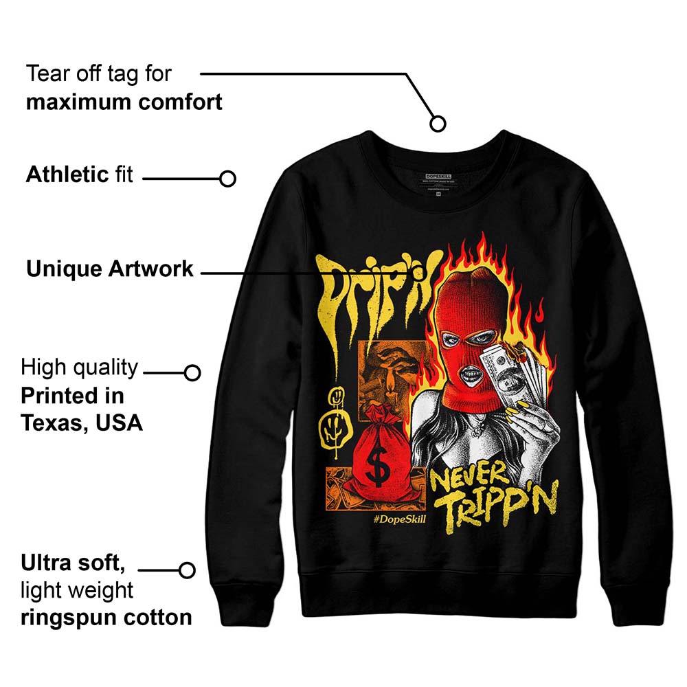 Black Tour Yellow AJ 4 Thunder superstreetwear Sweatshirt Drip'n Never Tripp'n Graphic