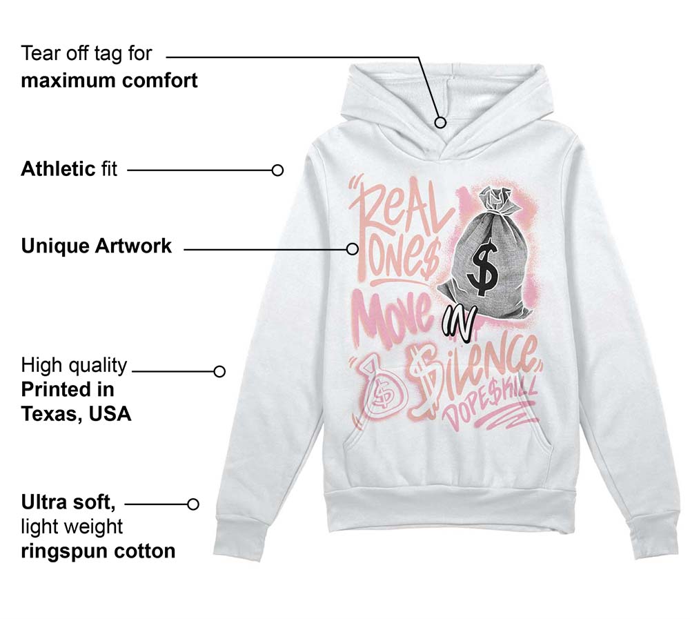 Legend Pink 11s superstreetwear Hoodie Sweatshirt Real Ones Move In Silence Graphic