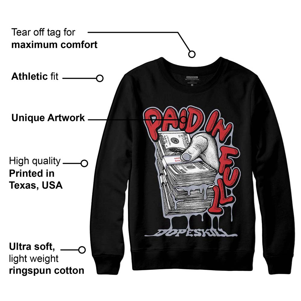 Bred Reimagined 4s superstreetwear Sweatshirt Paid In Full Graphic