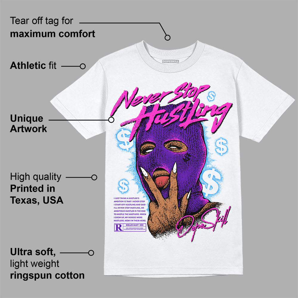 Dunk Purple Championship Court White superstreetwear T-Shirt Never Stop Hustling Graphic