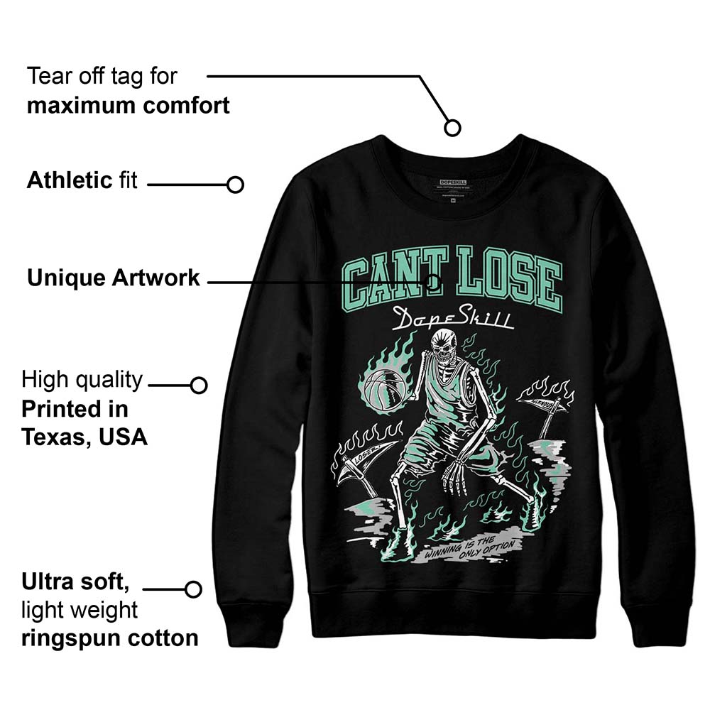 Green Glow 3s superstreetwear Sweatshirt Cant Lose Graphic