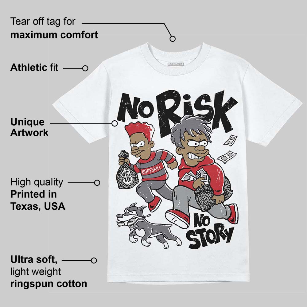 Cement Grey 3s superstreetwear T-Shirt No Risk No Story Graphic