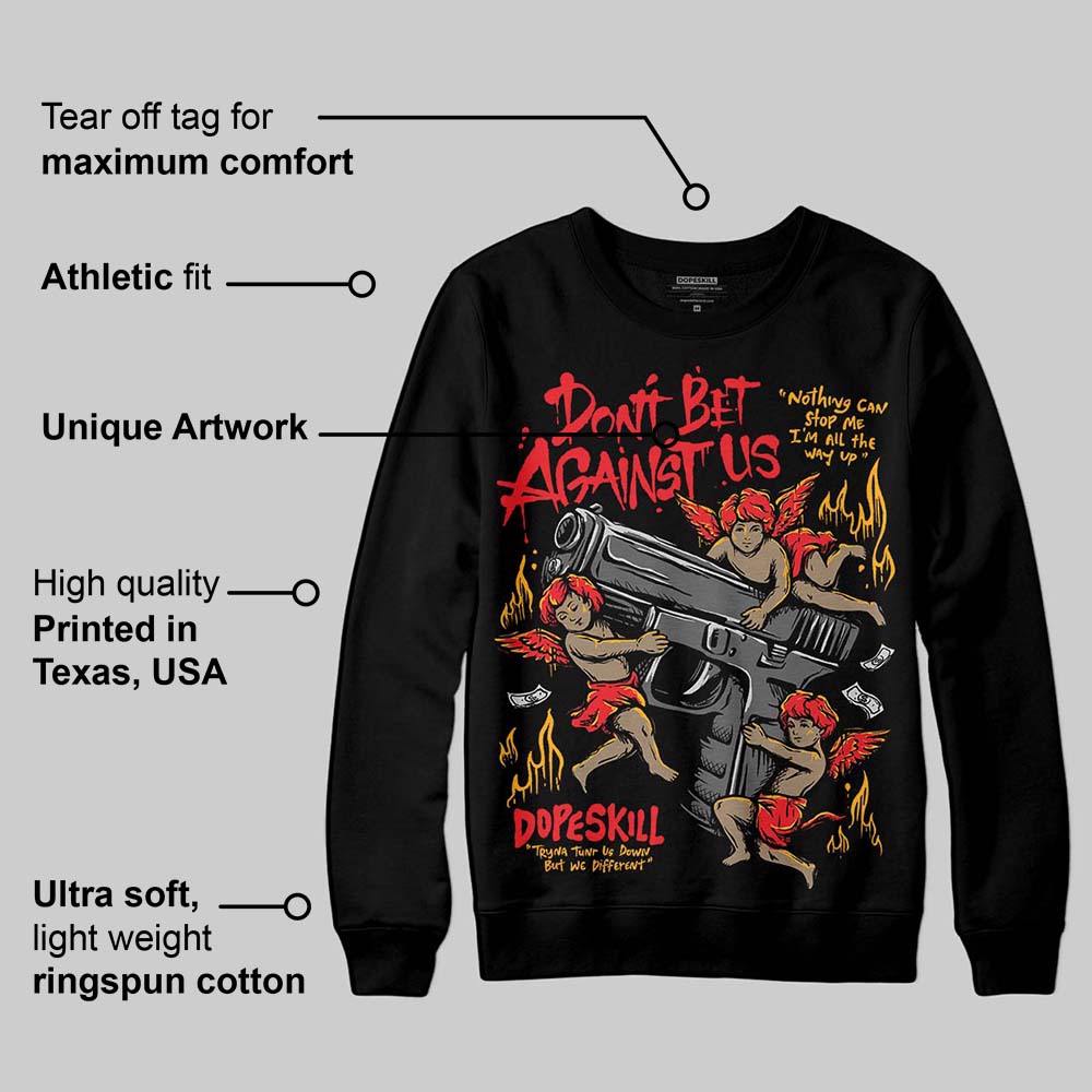 Red Collection superstreetwear Sweatshirt Don't Bet Against Us Graphic