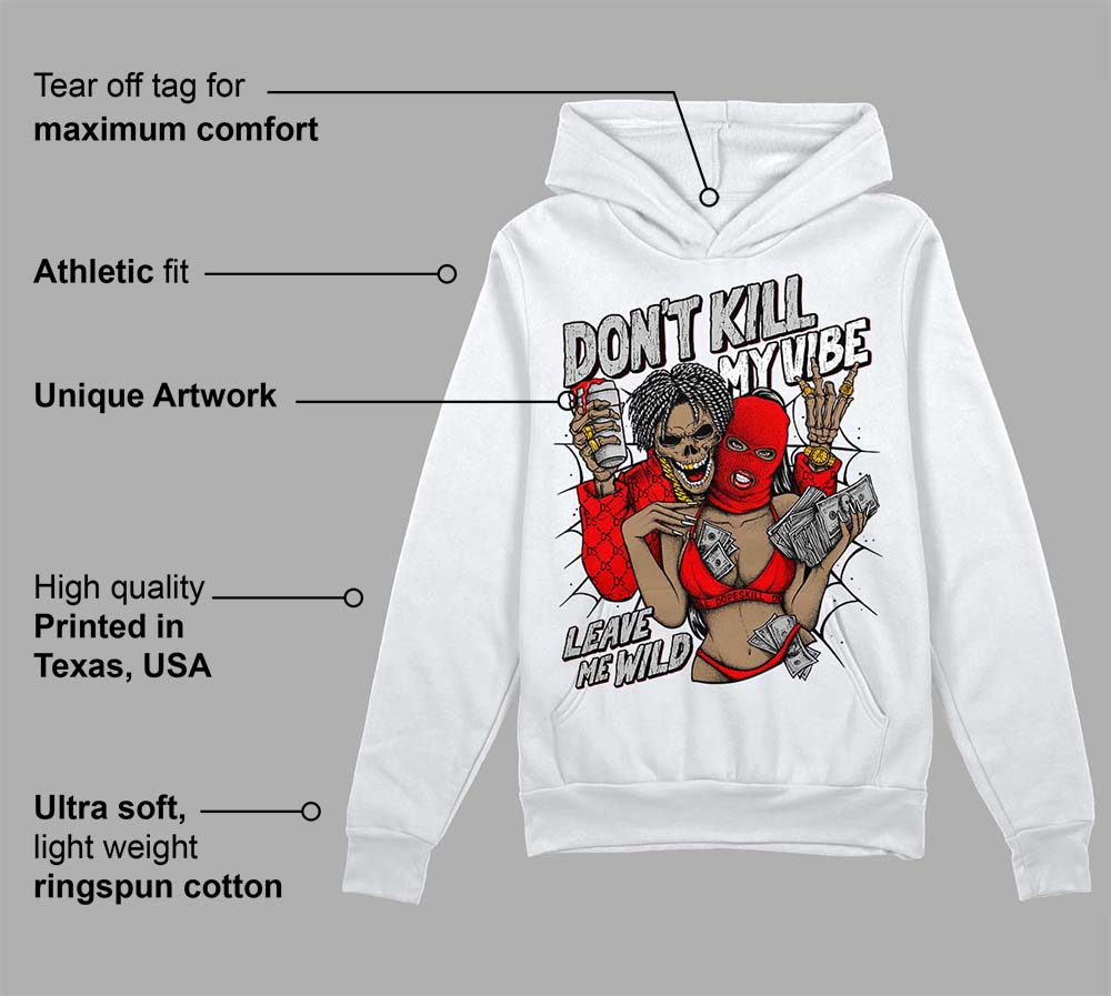 Cherry 12s superstreetwear Hoodie Sweatshirt Don't Kill My Vibe Graphic