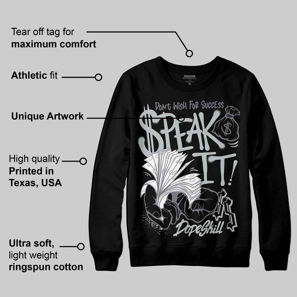 Fear 4s superstreetwear Sweatshirt Speak It Graphic
