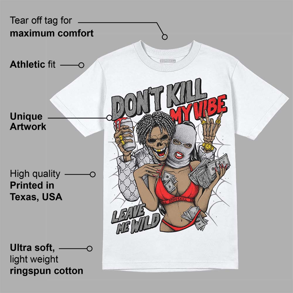 Grey Collection superstreetwear T-Shirt Don't Kill My Vibe Graphic