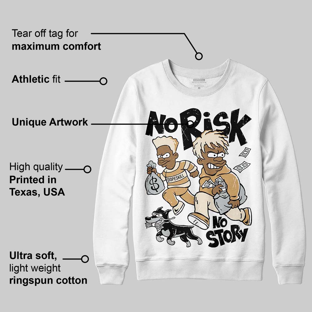 Reverse Metallic 5s superstreetwear Sweatshirt No Risk No Story Graphic