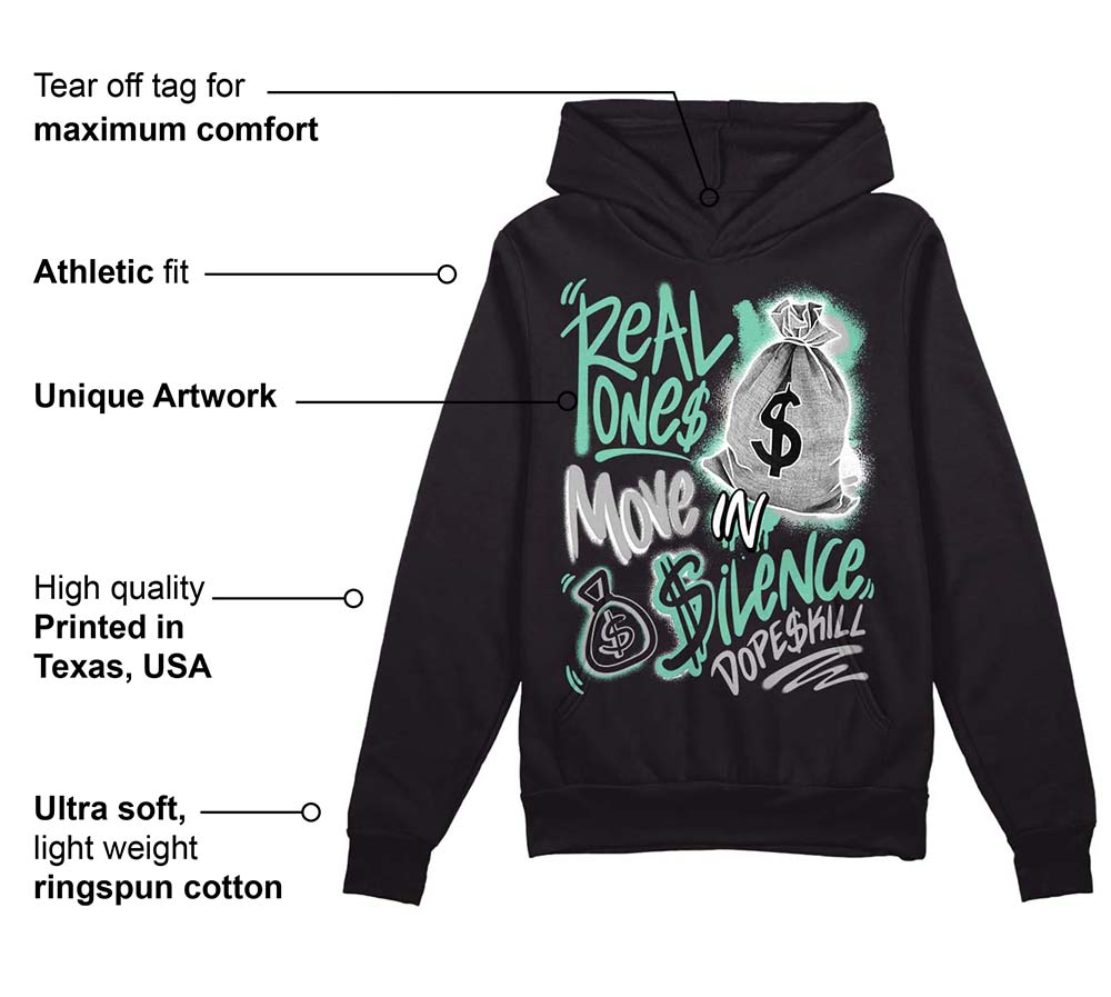 Green Glow 3s superstreetwear Hoodie Sweatshirt Real Ones Move In Silence Graphic